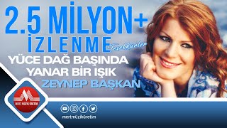 Zeynep Başkan  Yüce Dağ Başında Yanar Bir Işık [upl. by Nettle733]