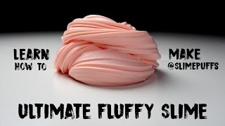 How to Make the Ultimate Fluffy Slime  DIY [upl. by Enybor584]