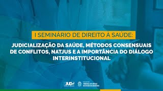 1º Seminário de Direito à Saúde [upl. by Duhl]