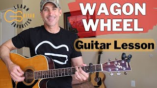 Wagon Wheel Guitar Lesson  Darius Rucker amp Old Crow Medicine Show [upl. by Itnava471]