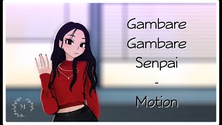 【MMDｘTikTok】 Gambare Gambare Senpai  Motion DL [upl. by Combes]