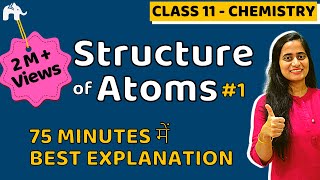 Structure of Atom Class 11 L1  Class 11 Chemistry Chapter 2  CBSE JEE  Suman mam VedantuMath [upl. by Adirehs]