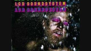 LCD Soundsystembye bye bayou [upl. by Silverts]