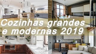 100 ideias 🍧 de cozinhas grandes e modernas 2019 [upl. by Appledorf]