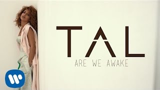 TAL  Are We Awake Lyrics Video [upl. by Selfridge]