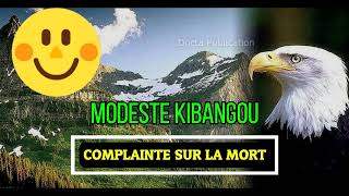 Modeste Kibangou dans quotCOMPLAINTE SUR LA MORTquot [upl. by Gaynor]