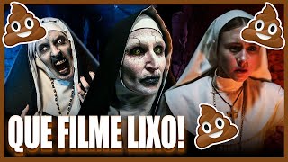 A FREIRA  FILMES LIXO 02  The Nun  2018 [upl. by Sneve265]