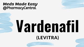 Vardenafil Levitra  Meds Made Easy MME [upl. by Kcerb776]