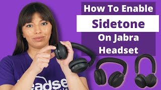 How To Enable Sidetone On Jabra Headset [upl. by Orna365]