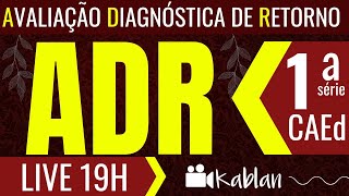 1ª SÉRIE  AVALIAÇÃO DIAGNÓSTICA DE RETORNO  ADR [upl. by Doehne]