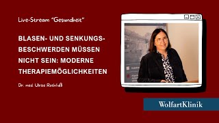 Blasen und Senkungsbeschwerden müssen nicht sein Moderne Therapieverfahren  Vortrag Dr Rothfuß [upl. by Irt]