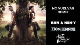 Rakim Y KenY ft Zion Y Lennox  No Vuelvas Remix Nueva Cancion 2011 Letra [upl. by Chloette]