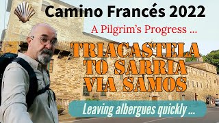 Camino Francés 2022Triacastela to Sarria via Samos [upl. by Hightower822]