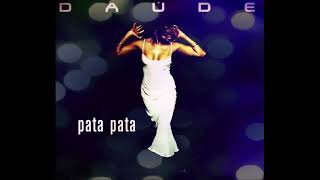 Daúde  Pata Pata  Dance Version 1997 [upl. by Laddy381]