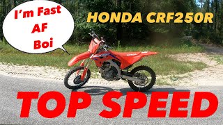 TOP SPEED Honda CRF250R Dirt Bike [upl. by Otsirc]