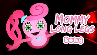 Mommy Long Legs Poppy Playtime Song [upl. by Olson]