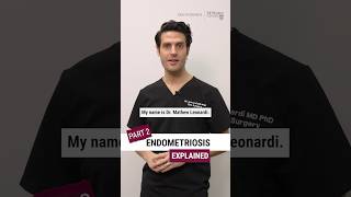 Endometriosis Explained Pt 2 mcmasteruniversity endometriosis MathewLeonardiMDPhD shorts [upl. by Suoiluj198]