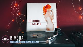 Bimbha  I Love U DJ Maurizio Tognarelli Remix eurodance  italodance 90s  dance anni 90 [upl. by Dolley]