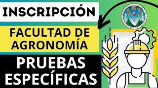 🟡INSCRIPCIÓN a la FACULTAD DE AGRONOMIA 💻para las PRUEBAS ESPECIFICAS Tutorial de ASIGNACIÓN📄 [upl. by Odlanir93]