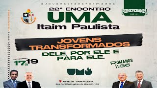 22º Encontro UMA  Itaim Paulista 17112023 [upl. by Waal]