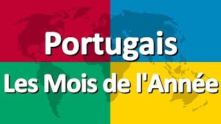 Apprendre le portugais partie 2  Les Mois de lAnnée [upl. by Bennett]