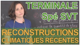 Reconstitutions climatiques récentes  outils utilisés  Spé SVT  Terminale  Les Bons Profs [upl. by Ynnhoj]