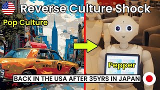 Reverse Cultural Shock Starting Over After 35 Years in Japan [upl. by Lebazi]