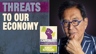 Threats to our security amp economy  Capitalist Manifesto  Robert Kiyosaki General Robert Spalding [upl. by Trinee]