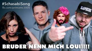 Bruder Nenn mich Loui feat Falk amp Jule Schasabi [upl. by Benedix850]