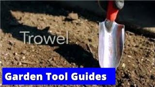 Garden Tool Guides  How to Use a Trowel [upl. by Dacy]