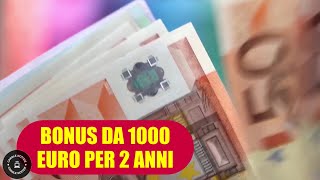 BONUS da 1000 € per 2 anni per Redditi Bassi [upl. by Asetal966]