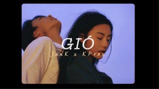 Gió  JanK x KProx「Lo  Fi Ver」 Official Lyric Video [upl. by Aenyl118]