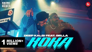 KOKA  DEEP KALSI x BELLA  TUNNEL VISION  KALAMKAAR [upl. by Hait]