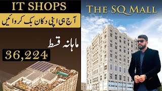 The SQ Mall Bahria Orchard Phase 4  Lowest Price IT Commercial Shops  Best Investment [upl. by Gilletta]