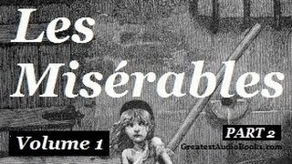 Les Misérables by Victor Hugo Vol 1  Pt2  FULL Audio Book  Greatest AudioBooks  Les Mis [upl. by Netty717]