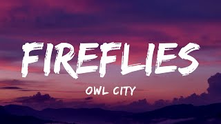 Owl City  Fireflies Lyrics [upl. by Dey]