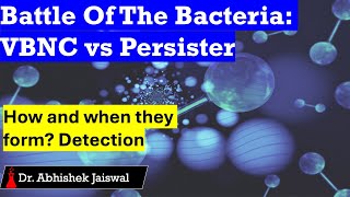 Battle Of The Bacteria VBNC vs Persister [upl. by Arataj]