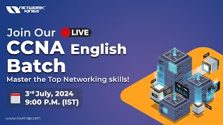 Join Our Live CCNA English Batch  Master the Top Networking skills [upl. by Latrina]