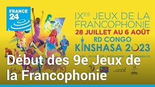 Les 9e Jeux de la Francophonie cest parti à Kinshasa • FRANCE 24 [upl. by Sinaj]