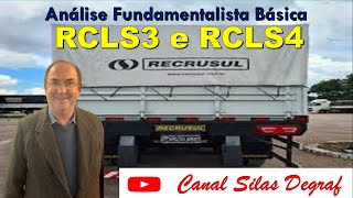 RCLS3  RCLS4 RECRUSUL SA ANÁLISE FUNDAMENTALISTA BÁSICA PROF SILAS DEGRAF [upl. by Hoskinson]