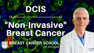 DCIS Breast Cancer Learn What You Need To Know [upl. by Faxun]