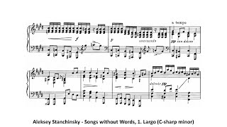 Aleksey Stanchinsky  Songs without Words 1 Largo Csharp minor [upl. by Oidale]