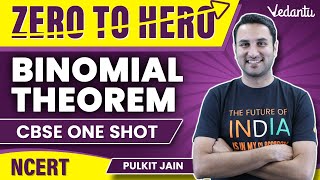 Binomial Theorem One Shot  Zero to Hero  NCERT  CBSE Class 11  Pulkit Sir  Vedantu JEE [upl. by Mlawsky870]