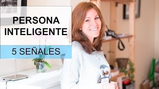 5 señales que distinguen a las personas inteligentes [upl. by Roinuj]