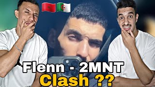 Flenn  2MNT Reaction🇲🇦🇩🇿 Claash [upl. by Dorcea719]