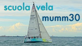 Scuola di Vela  Mumm 30 Farr 30  YCP [upl. by Laird]