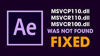 Fix After Effects MSVCP110dll MSVCR110dll MSVCR100dll was not found [upl. by Sirah]