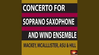 Concerto for Soprano Saxophone and Wind Ensemble IV Wood [upl. by Atalaya]