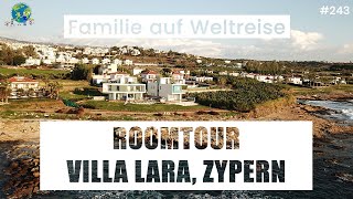 Roomtour Villa Lara Zypern  VLOG 243 [upl. by Trevor575]