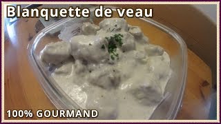 Recette de la blanquette de veau [upl. by Hewett452]